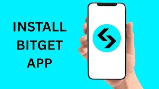 How To Install Bitget App On Your Device (2026) - iOS & Android