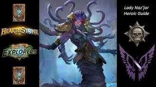 Lady Naz'jar Heroic: Hearthstone Guide