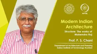 Lecture 33 - Structure: The Works of Mahendra Raj