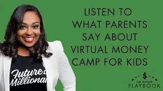 Check out what parents are saying about our Virtual Money Camp for Kids!