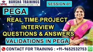 PEGA Real Time Project Interview Questions and Answers | Session 01 | Validations in PEGA