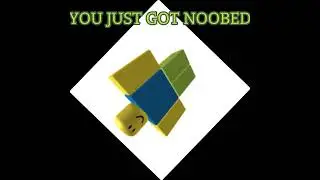 Noobed :)