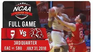 NCAA 94 MB: EAC vs. SBU | Full Game | 3rd Quarter | July 31, 2018