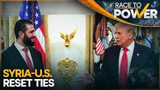 U.S.-Syria: Trump, Ahmed Al-sharaa Hold Historic Meeting | Race To Power