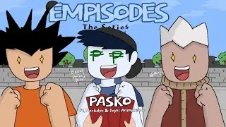 Pasko + Ang Simula Ep.1 ft. Neckdye & Jeysi Animations | Empisodes 