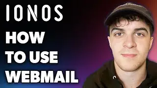 How to Use Ionos Webmail (Full 2024 Guide)