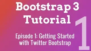 Bootstrap 3 Tutorials - Create a responsive website with Bootstrap 3