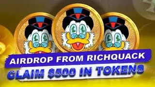 Claim $500 to get RICHQUACK Airdrop (Here's How!)