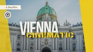 Vienna 2024 - A Stunning Cinematic Journey