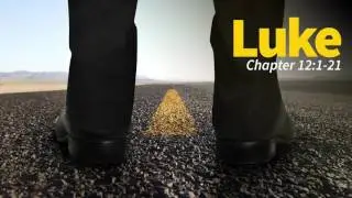 Verse by Verse - Luke 12:1-21
