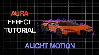 How to make Viral Car Aura Effect (+Preset) | Alight Motion Tutorial