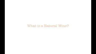 Wine Week | What are Natural Wines?