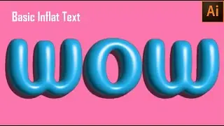 Basic Inflate Text In Illustrator Tutorial | Typography Design | 3D Text | Adobe Illustrator 2022