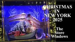 Christmas in New York 2025: The Store Windows