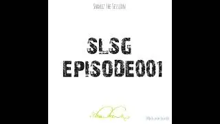 SLSG SGIDONGO EPISODE                     (MIXED BY SHAKEZ)