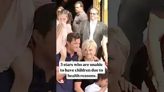 5 stars who are unable to have children due to health reasons #famous #celebrity #star #actors #usa