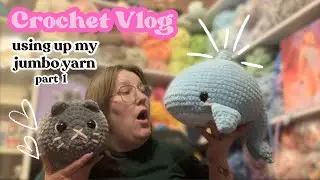 Crochet Vlog | using my jumbo yarn 🧶 (part 1)