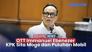 🔴BREAKING NEWS OTT Immanuel Ebenezer, KPK Sita Moge dan Puluhan Mobil Mewah | 21/08