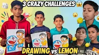 3 CRAZY CHALLENGES 😱 | Drawing vs Lemon Challenge | Full Masti
