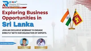 Exploring Business Opportunities in Sri Lanka | Complete Webinar | Sept 1, 2025 | RIFAH