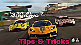 Real Racing 3 Latest Tips & Tricks 2020