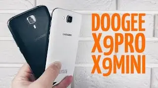 Обзор Doogee X9 Pro & X9 Mini. Бюджетные смартфоны до 100$