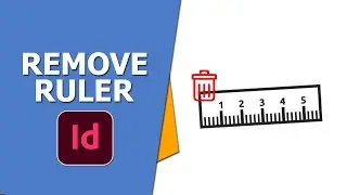 How to remove ruler in InDesign