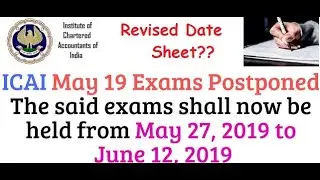 New Date Sheet May 2019 - After POSTPONEMENT OF CA EXAM