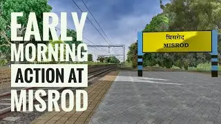 IRMSTS | 3 in 1 EARLY MORNING ACTIONS AT MISROD | KHANDESH ROUTE