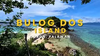 Bulog Dos Island | Coron, Palawan
