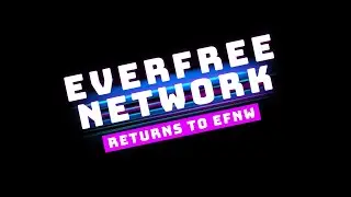 Everfree Network EFNW 2022 promo