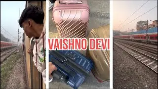 Delhi se nikale Vaishno Devi ke liye 😀 part 1