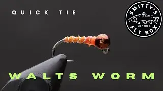 Walts Worm - Quick Tie