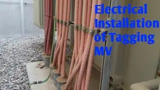 Electrical installation of tagging&transformer,mv cable,cable support