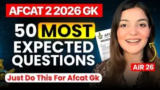 All GK Questions for AFCAT 2 2026 | Complete AFCAT GK Revision By Vaishalli Ma’am ( AIR 26 )