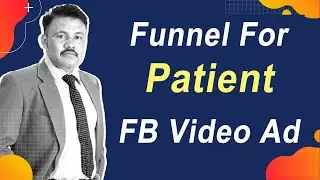 How to create a Funnel for Patient Facebook Video ad?