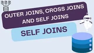 Outer Joins, Cross Joins and Self Joins - Self joins