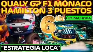 QUALY GP F1 M&Oacute;NACO ALONSO BRILLA 6&ordm; TRAS PENALIZAR HAMILTON | COLAPINTO MUY T&Eacute;CNICO AVISA ESTRATEGIA