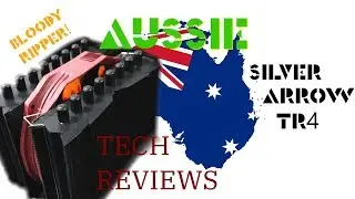 AUSSIE TECH REVIEW - Thermalright Silver Arrow TR4