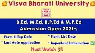 Visva Bharati University Admission 2021 | B.Ed, M.Ed, B.P.Ed & M.P.Ed Admission Notice ✅