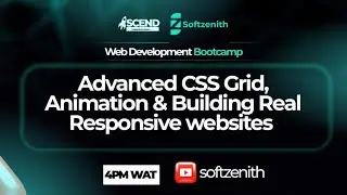 Advanced CSS Grid, Animations and Building Real Responsive Websites  | Ascend Web Dev | Day 6