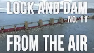 Lock and Dam No. 11 in 4K