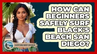 How Can Beginners Safely Surf Black's Beach San Diego? - Everything About San Diego