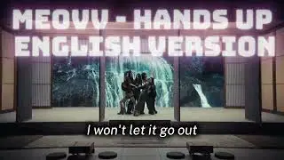Meovv - Hands Up | English Version