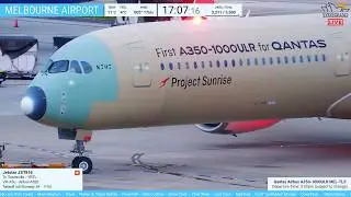 🔴 LIVE - Qantas A350-1000ULR AIB35LR To Toulouse! Melbourne Airport Project Sunrise - 27.07.26 🔴 