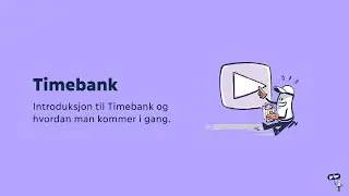 Timebank introduksjon