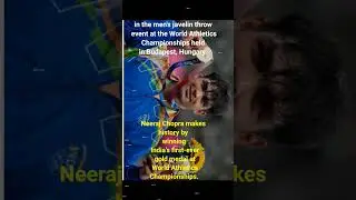 Neeraj chopra in the men's javelin throw event at the World Athletics Championships held in Hungary.