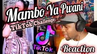Mambo ya Pwani |TIKTOK CHALLENGE |REACTION