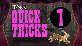T-Nu's Quick Tricks - Molding and Casting #1