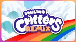 Smile Every Day || Remix - (Smiling Critters Theme) [INSTRUMENTAL]